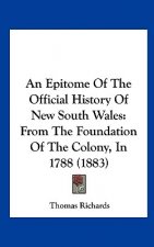 An Epitome Of The Official History Of New South Wales