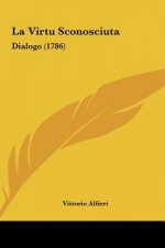La Virtu Sconosciuta