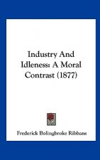 Industry And Idleness