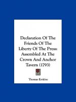 Declaration Of The Friends Of The Liberty Of The Press