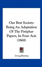 Our Best Society