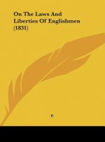On The Laws And Liberties Of Englishmen (1831)