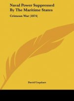 Naval Power Suppressed By The Maritime States