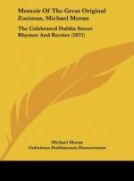 Memoir Of The Great Original Zozimus, Michael Moran