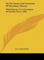On The Nature And Treatment Of Hereditary Disease