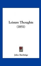 Leisure Thoughts (1851)