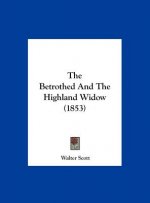 The Betrothed And The Highland Widow (1853)