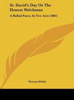 St. David's Day Or The Honest Welchman