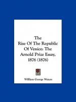 The Rise Of The Republic Of Venice
