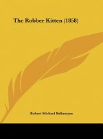 The Robber Kitten (1858)
