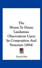 The Hymn Te Deum Laudamus