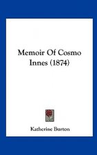 Memoir Of Cosmo Innes (1874)
