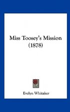 Miss Toosey's Mission (1878)