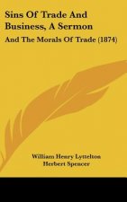 Sins Of Trade And Business, A Sermon