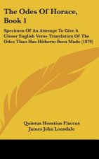 The Odes Of Horace, Book 1