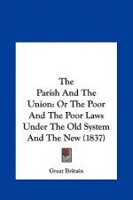The Parish And The Union