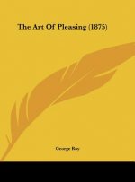 The Art Of Pleasing (1875)