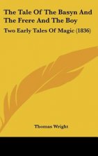 The Tale Of The Basyn And The Frere And The Boy