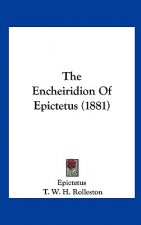 The Encheiridion Of Epictetus (1881)