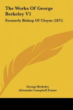 The Works Of George Berkeley V1