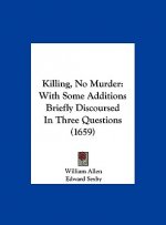 Killing, No Murder