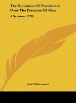 The Dominion Of Providence Over The Passions Of Men