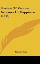 Review Of Various Schemes Of Happiness (1846)
