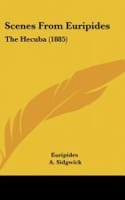 Scenes From Euripides