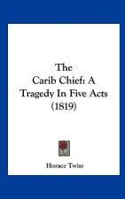 The Carib Chief