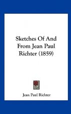 Sketches Of And From Jean Paul Richter (1859)