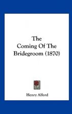 The Coming Of The Bridegroom (1870)