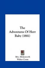 The Adventures Of Herr Baby (1881)
