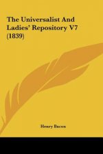 The Universalist And Ladies' Repository V7 (1839)