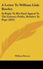 A Letter To William Lisle Bowles