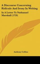 A Discourse Concerning Ridicule And Irony In Writing