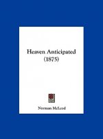 Heaven Anticipated (1875)