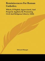 Reminiscences For Roman Catholics