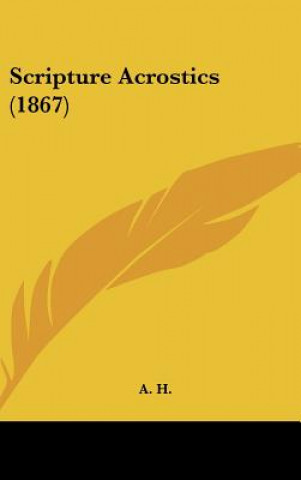 Scripture Acrostics (1867)