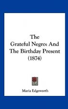 The Grateful Negro