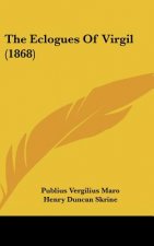 The Eclogues Of Virgil (1868)