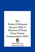 The Works Of Edmund Spenser