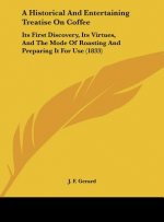 A Historical And Entertaining Treatise On Coffee