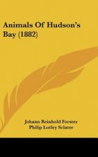 Animals Of Hudson's Bay (1882)