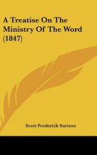 A Treatise On The Ministry Of The Word (1847)
