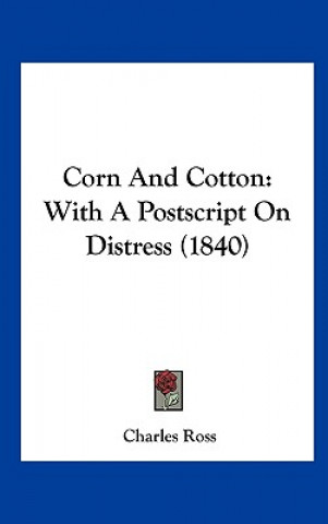 Corn And Cotton