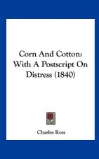Corn And Cotton
