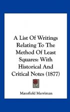 A List Of Writings Relating To The Method Of Least Squares