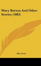 Mary Burton And Other Stories (1883)