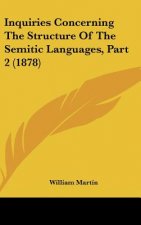Inquiries Concerning The Structure Of The Semitic Languages, Part 2 (1878)