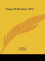 Songs Of Bowdoin (1875)